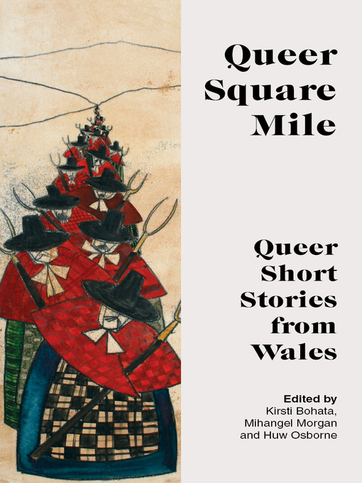 Title details for Queer Square Mile by Kirsti Bohata - Wait list